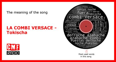 la combi versace meaning|The story of a song: LA COMBI VERSACE .